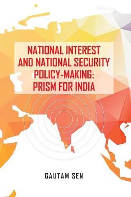 Book cover for National Interest and National Security Policy-Making