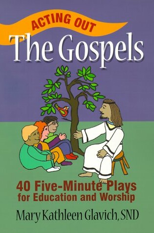 Cover of Acting Out the Gospels