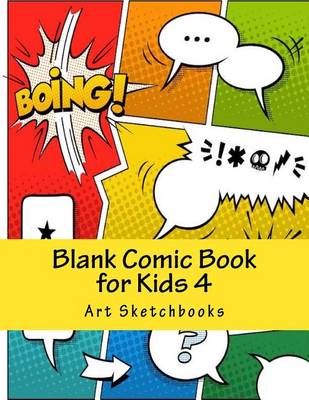 Book cover for Blank Comic Book for Kids 4