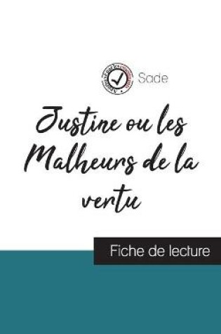 Cover of Justine ou les Malheurs de la vertu de Sade (fiche de lecture et analyse complete de l'oeuvre)