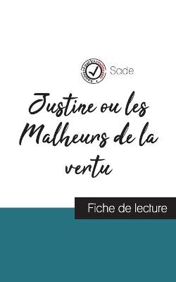 Book cover for Justine ou les Malheurs de la vertu de Sade (fiche de lecture et analyse complete de l'oeuvre)