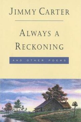 Cover of Always a Reckoning, and Other Poems