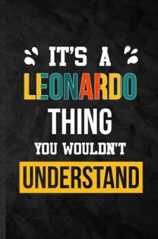 Cover of It's a Leonardo Thing You Wouldn't Understand
