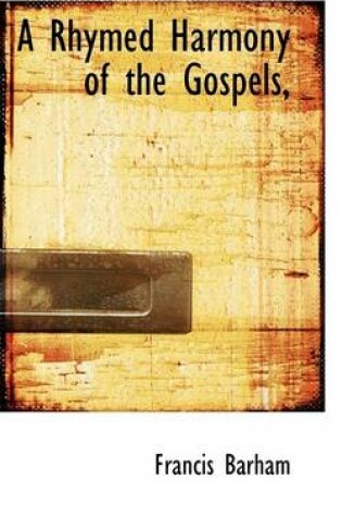 Cover of A Rhymed Harmony of the Gospels,
