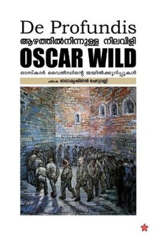 Cover of Azhathil ninnulla nilavili oscar wildinte jailkurippukal