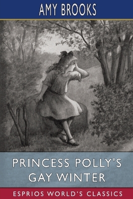 Book cover for Princess Polly's Gay Winter (Esprios Classics)