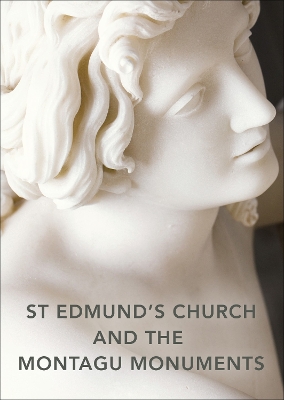 Cover of St Edmund's Church and the Montagu Monuments