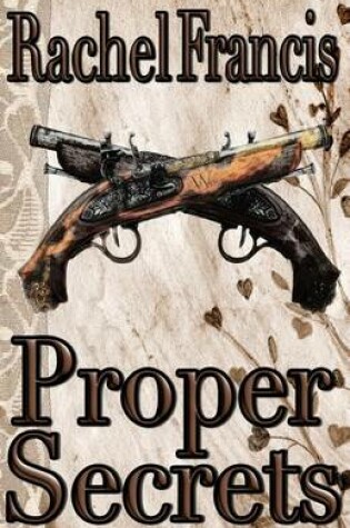 Cover of Proper Secrets