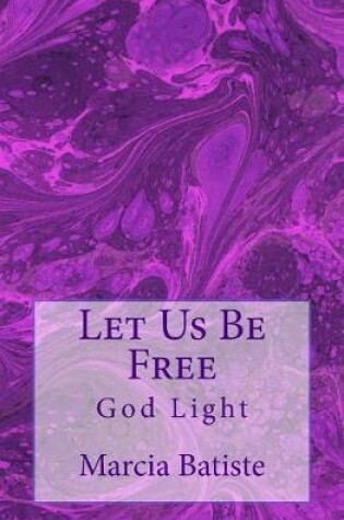 Cover of Let Us Be Free