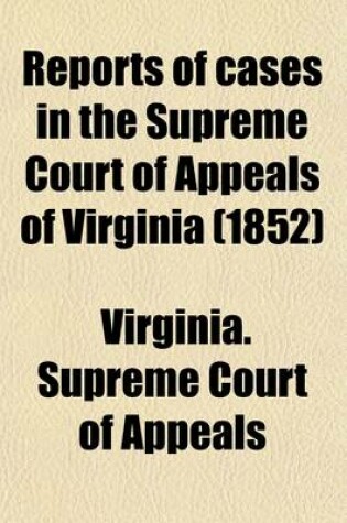 Cover of Reports of Cases in the Supreme Court of Appeals of Virginia (Volume 49)