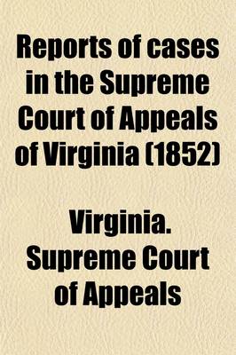 Book cover for Reports of Cases in the Supreme Court of Appeals of Virginia (Volume 49)