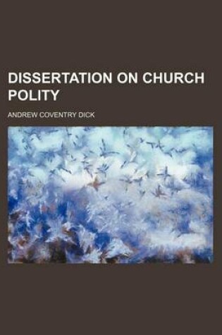 Cover of Dissertation on Church Polity