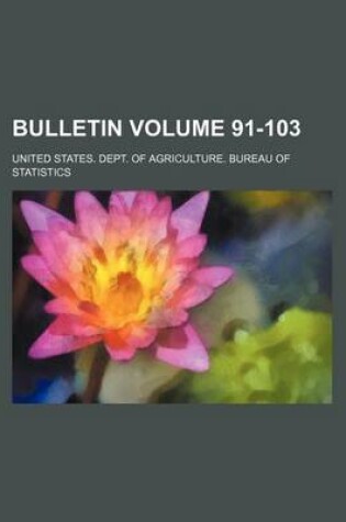 Cover of Bulletin Volume 91-103