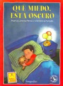 Book cover for Que Miedo, Esta Oscuro