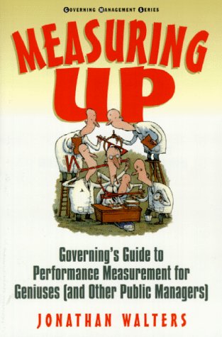 Book cover for Measuring up:Governings Performance Measurement