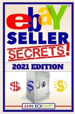 Cover of Ebay Seller Secrets 2021 Edition