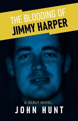 Book cover for The Blooding Of Jimmy Harper