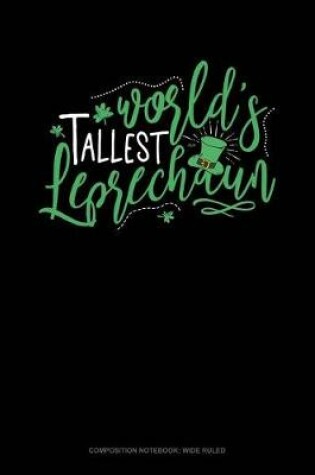 Cover of World's Tallest Leprechaun