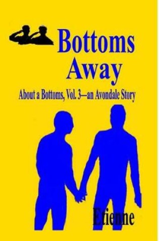 Cover of Bottoms Away