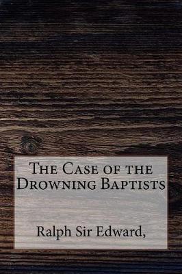 Book cover for The Case of the Drowning Baptists