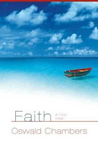 Cover of Faith: A Holy Walk