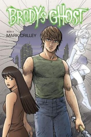 Cover of Brody's Ghost Volume 4