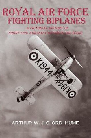 Cover of Royal Air Force Fighting Biplanes