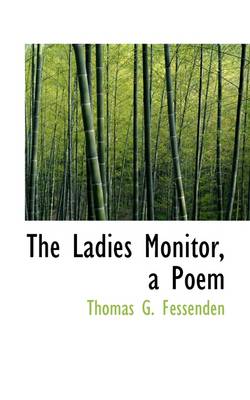 Book cover for The Ladies Monitor, a Poem