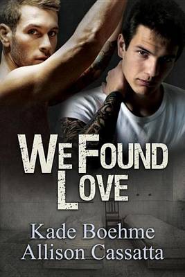 Book cover for We Found Love