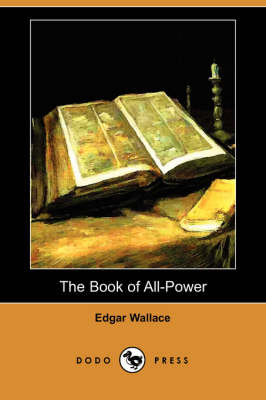 Book cover for The Book of All-Power (Dodo Press)