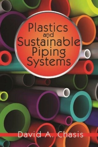 Cover of Plastics and Sustainable Piping Systems