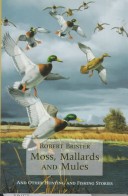 Book cover for Moss, Mallards, and Mules