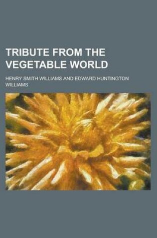 Cover of Tribute from the Vegetable World