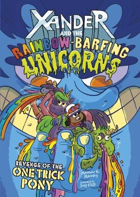 Book cover for Xander and the Rainbow-Barfing Unicorns Pack A of 4