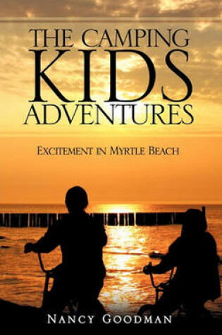 Cover of The Camping Kids Adventures