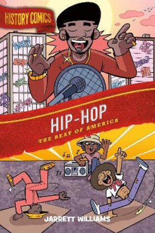 Cover of History Comics: Hip-Hop