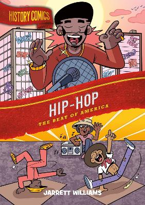 Book cover for History Comics: Hip-Hop