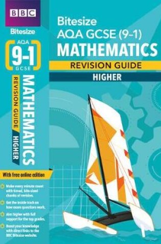 Cover of BBC Bitesize AQA GCSE (9-1) Maths Higher Revision Guide