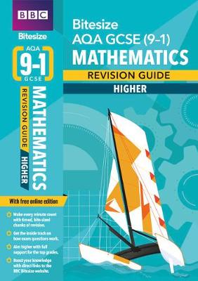 Book cover for BBC Bitesize AQA GCSE (9-1) Maths Higher Revision Guide