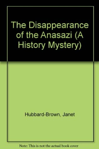 Cover of The Disappearance of the Anasazi