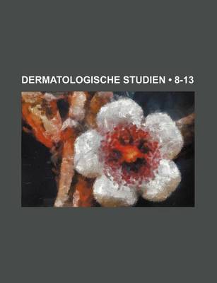 Book cover for Dermatologische Studien (8-13)