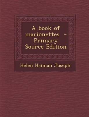 Book cover for A Book of Marionettes - Primary Source Edition