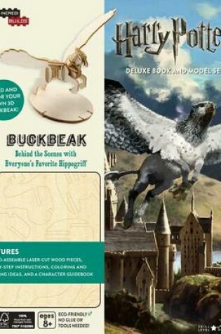 Cover of IncrediBuilds: Harry Potter: Buckbeak Deluxe Book and Model Set