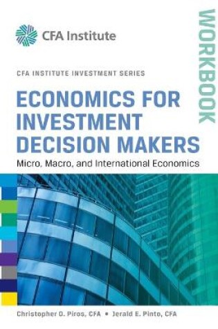 Cover of Economics for Investment Decision Makers