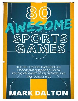 Book cover for 80 Awesome Sports Games