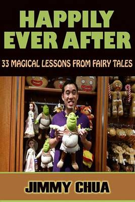 Book cover for Happily Ever After - 33 Magical Lessons from Fairy Tales