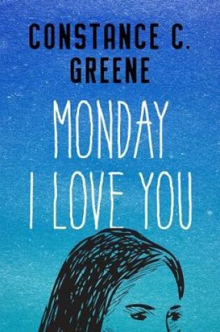 Cover of Monday I Love You