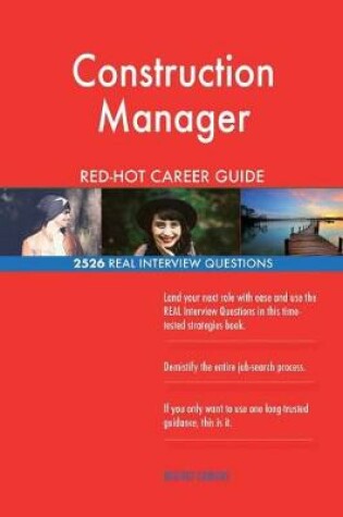 Cover of Construction Manager RED-HOT Career Guide; 2526 REAL Interview Questions