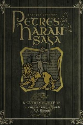 Cover of Petres Haran Saga (The Tale of Peter Rabbit in Old English)
