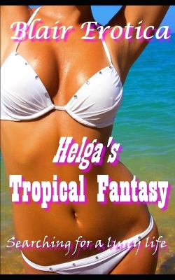 Book cover for Helga's Tropical Fantasy